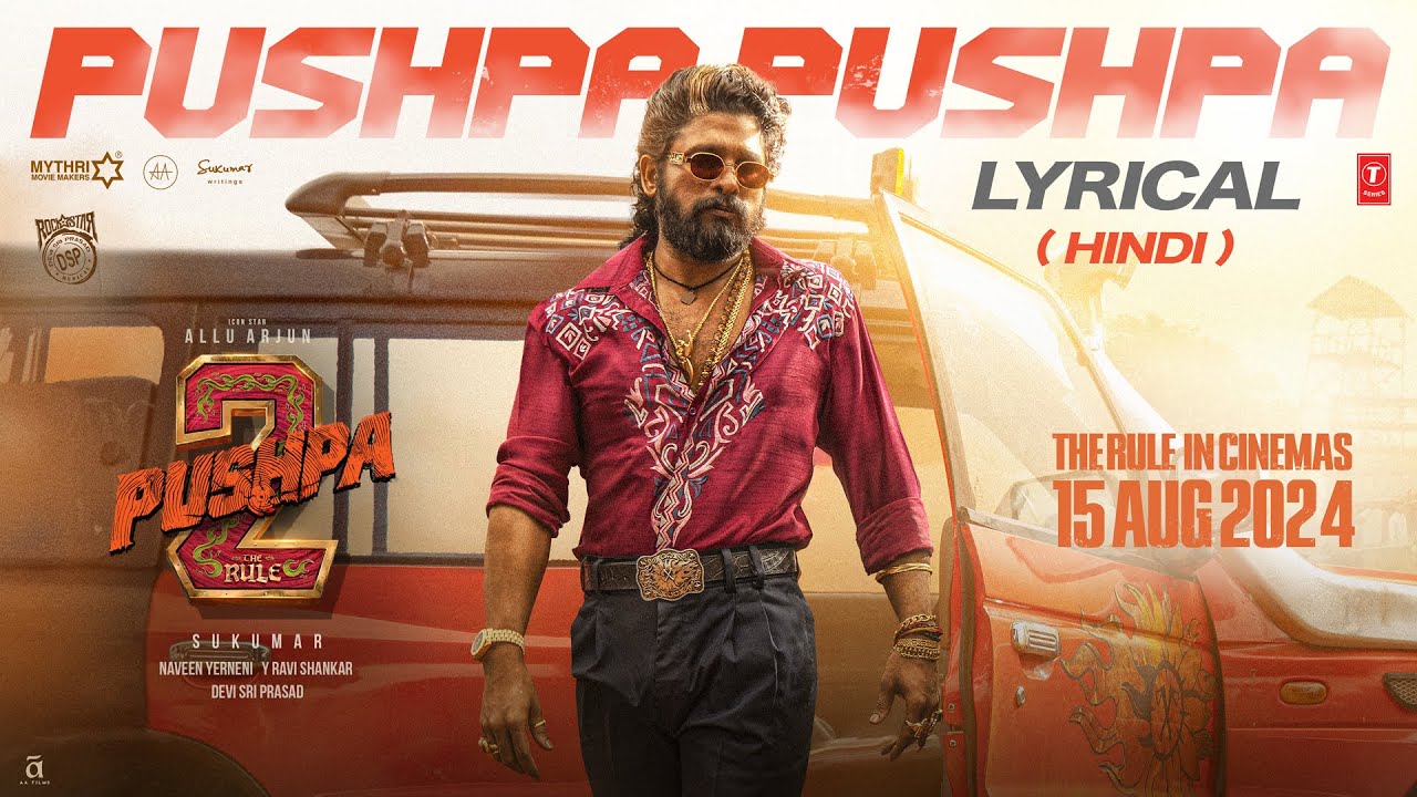 Pushpa Pushpa song Lyrics | Pushpa 2 The Rule