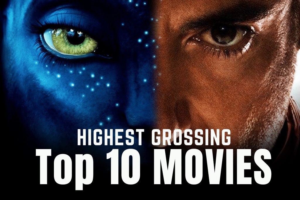 Top 10 highest grossing movie